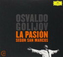 【中古】欧2CD Osvaldo Golijov La Pasi?n Seg?n San Marcos 002894790346 Deutsche Grammo...