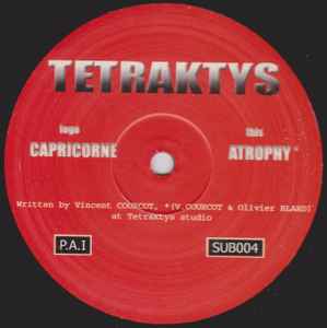 12” Tetraktys Capricorne / Atrophy SUB004 Sub Machine Records /00250