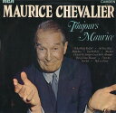 【中古】英LP Maurice Chevalier Toujours Maurice CDM1007 RCA Camden /00260