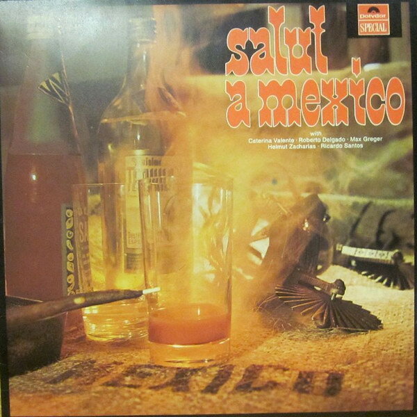 Artist Name: I - 【中古】英LP Various Salut A Mexico 545002 Polydor /00260