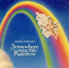 【中古】米CD Daniel Kobialka Somewhere Over The Rainbow DK116 LiSem Records /00110