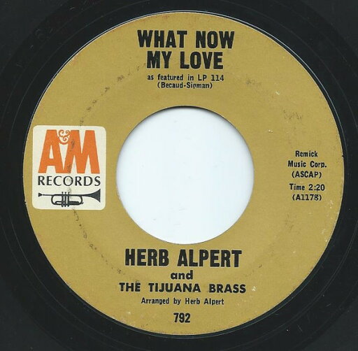 【中古】米7” Herb Alpert & The Tijuana Bras What Now My Love / Spanish Flea 792 A&M Records /00080 【中古】米7” Herb Alpert & The Tijuana Bras What Now My Love / Spanish Flea 792 A&M Records /00080