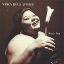 【中古】仏CD Vera Bila & Kale Rom 7422510 Last Call Records /00110(2)