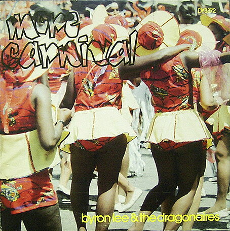 ジャマイカLP Byron Lee &amp; The Dragonaires More Carnival DY3372 Dynamic Sounds /00260