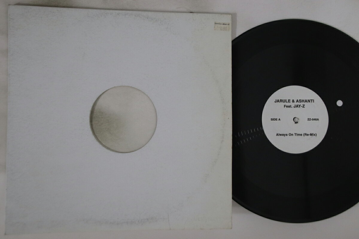 š12 Jarule, Ashant Always On Time / You Need 2 Give ZZ046A NOT ON LABEL US /00250