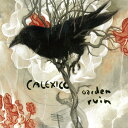 【中古】CD Calexico Garden Ruin SLANG1038572 City Slang, City Sla /00110