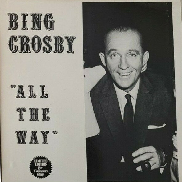 【中古】LP Bing Crosby All The Way 1 Blue &amp; Gold /00260