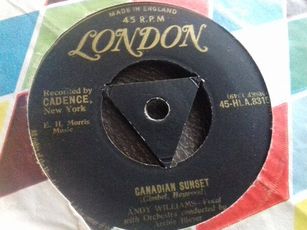 š۱7 Andy Williams Canadian Sunset / High Upon A Mountain HLA8315 London Records /00080