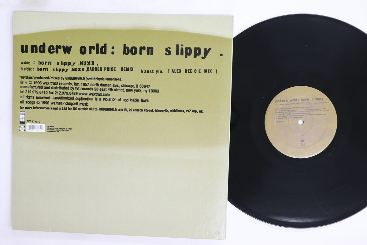 12” Underworld Born Slippy .Nuxx TVT87450 WAX TRAX /00250