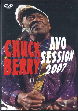����š�DVD Chuck Berry Avo Session 2007 V90901007 NOT ON LABEL /00110