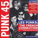 【新品】英LP Various Punk 45 Les Punks: First Wave Of French Punk 1977-8 SJRLP354 Soul Jazz Records UK /00498