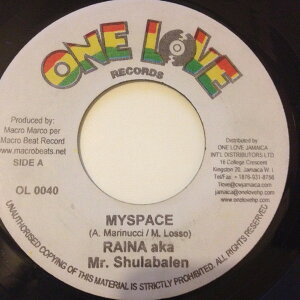 【中古】伊7” Raina Myspace OL0040 One Love Records /00080