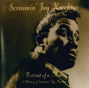 【中古】英CD Screamin Jay Hawkins Portrait Of A Man: A History Of Screamin Jay Hawkin...