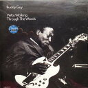 【中古】米CD Buddy Guy I Was Walking Through The Woods CHD9315 Chess /00110