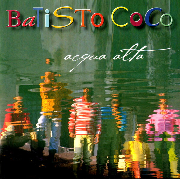 【中古】CD Batisto Coco Acqua Alta TBP11378 Azzurra Music /00110