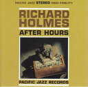 【中古】蘭CD Holmes Richard After Hours CDP724383798629 Pacific Jazz /00110