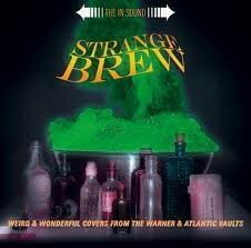 【中古】英CD Various Strange Brew - Weird &amp; Wonderful Covers From The Warner &amp; Atlantic ..