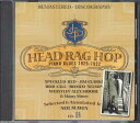 【中古】CD Various Head Rag Hop Piano Blues 1929-1932 JSP77196B JSP /00110