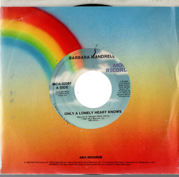 加7” Barbara Mandrell Only A Lonely Heart Knows MCA52397 MCA Records /00080