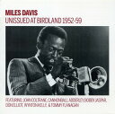 【中古】欧CD Miles Davis Unissued 1952-59 Birdland Broadcasts RLR88666 RLR Records 未開...