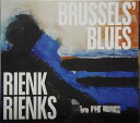 【中古】ベルギーCD Rienk Rienks Brussels Blues NONE Not On Label /00110