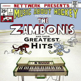 CD Zambonis Greatest Hits: Music About Hockey TQ25 Tarquin /00110