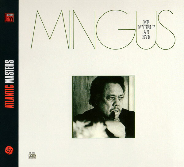 【中古】欧CD Charles Mingus Me Myself An Eye 7567930682 Atlantic, Warner Jazz, Warner Strategic ..