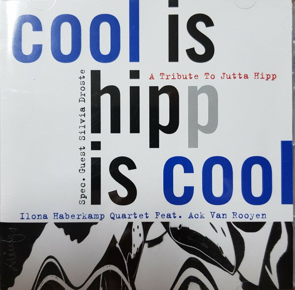 【中古】独CD Ilona Haberkamp Quartet Cool Is Hipp Is Cool 35102952 Laika Records 未開封 /00110
