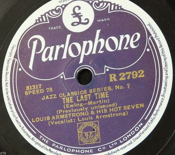 【中古】英78RPM/SP Louis Armstrong & His Hot Seven The Last Time / Orys Creole Trombone R2792 Parlophone /00500