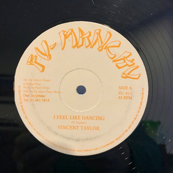 【中古】英12” Vincent Taylor / Junior Rap & Mafia & Fluxy I Feel Like Dancing FU011 Fu-Manchu /00250