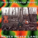 【中古】輸入CD Moore, Joseph Patrick Never Never Land /00110