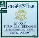 【中古】CD Marc Antoine Charpentier, Chorus Of The Gulbenkian Foundation et Gulbenkian Orchestra, Michel Corboz Messe Pour Les Tr?pass?s ECD88121 Erato /00110