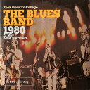 【中古】CD Blues Band Rock Goes To College - 1980 22 May Keele University REPUK1238 ...