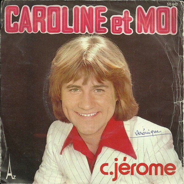 【中古】仏7” C. Jerome Caroline Et Moi SG642 DiscAz /00080