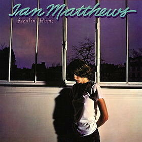 加LP Iain Matthews Stealin Home MRS5012 Mushroom Records /00260