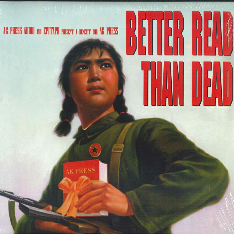 楽天レコードシティ 楽天市場店【新品】英2LP Various Artists Better Read Than Dead: Ak Pres AKA004 AK Press Audio /00260
