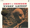 【新品】欧LP Yusef Lateef Cry! Tender 772333 WaxTime /00260