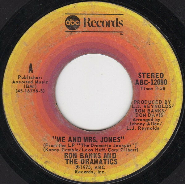 7” Ron Banks &amp; The Dramatics Me And Mrs. Jones / I Cried All The Way Home ABC12090 ABC Records /00080