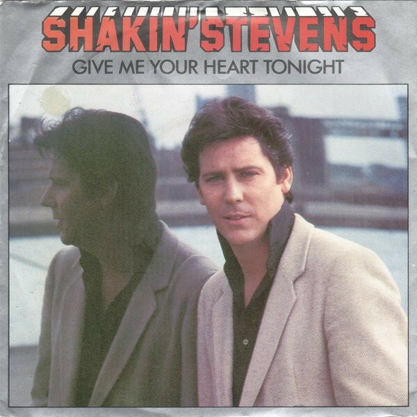 Other - 【中古】7” Shakin Stevens Give Me Your Heart Tonight EPCA2656 Epic /00080