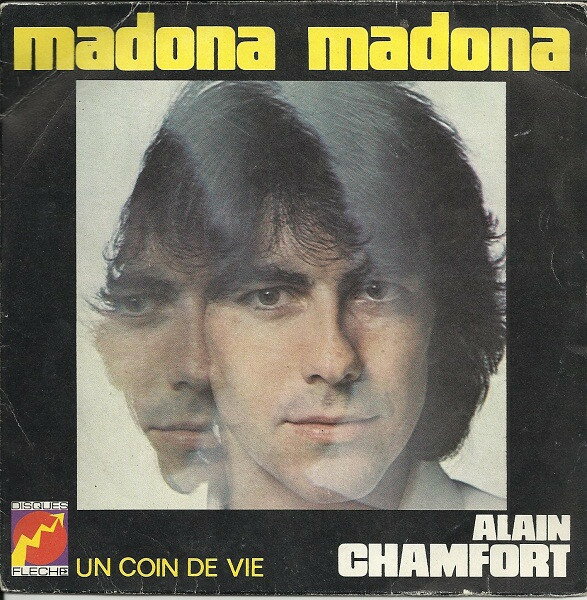 ����š�ʩ7�� Alain Chamfort Madona Madona 6061850 Disques Fleche /00080