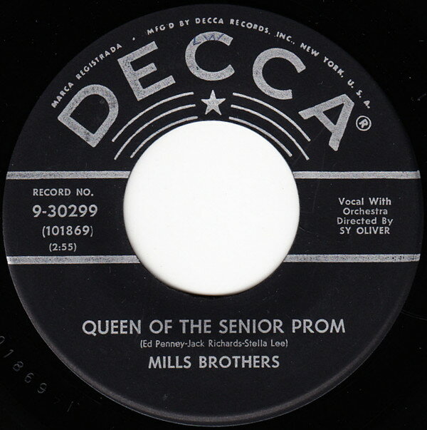 【中古】7” Mills Brothers Queen Of The Senior Prom / My Troubled Mind 930299 Decca /00080