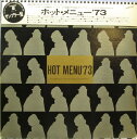 【中古】2LP Hot Menu 73: Best Of Warner/Reprise/Atlantic P12 WARNER Japan Vinyl /005...