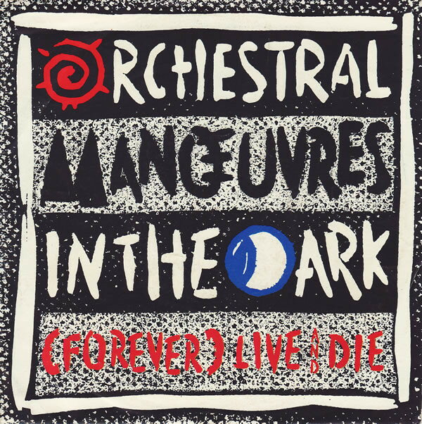 š۱7 Orchestral Manoeuvres In The D (Forever) Live And Die VS888 Virgin /00080