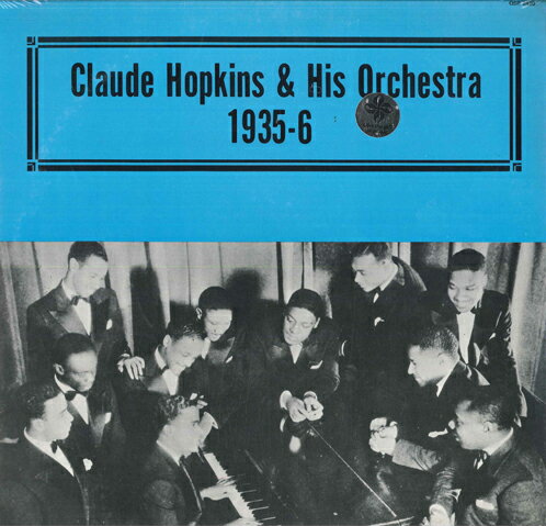 【新品】米LP Claude Hopkins & His Orchestra 1935-6 QSR2420 Alamac /00260