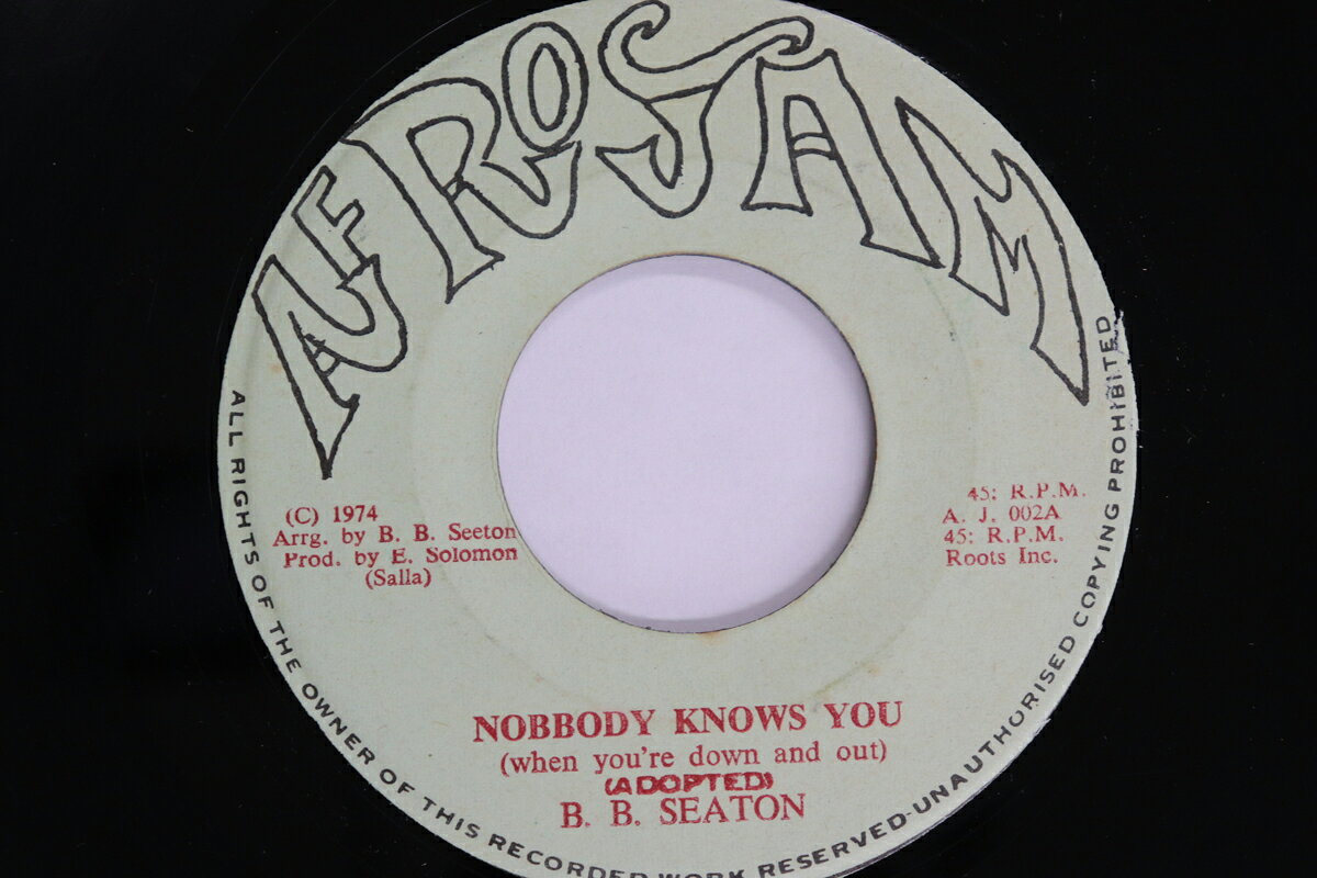 【中古】ジャマイカ7” B.b. Seaton Nobbody Knows You (When Youre Down And Out) AJ002 AFRO JAM /00080