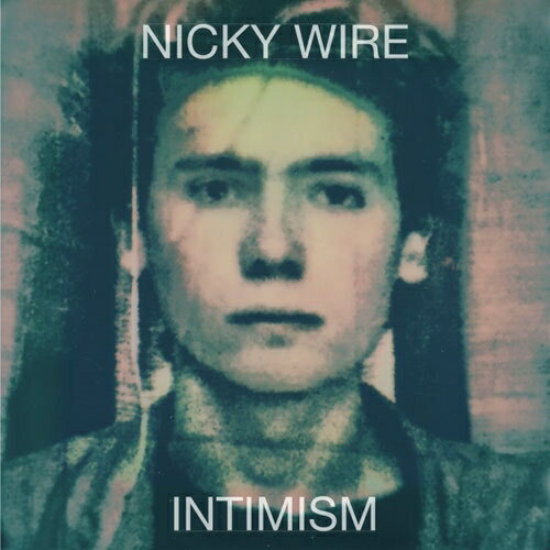 Record - 【新品】12” Nicky Wire Initimism (Green vinyl) 19958413261 SONY MUSIC UK 未開封 /00250
