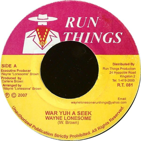 ジャマイカ7” Wayne Lonesome War Yuh A Seek RT081 Run Things /00080