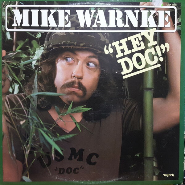 LP Mike Warnke Hey Doc! MSA6599 Myrrh /00260