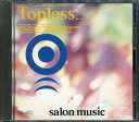 【中古】CD Salon Music Topless Plus 2 D32A0101 Canyon /00110