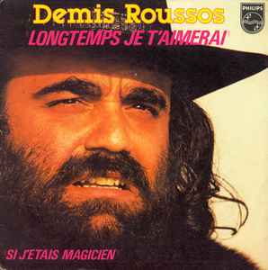 【中古】仏7” Demis Roussos Longtemps Je Taimerai 6173668 Philips /00080 【中古】仏7” Demis Roussos Longtemps Je Taimerai 6173668 Philips /00080